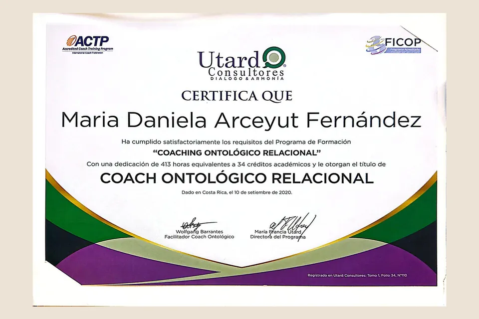 Certificado de Utard Consultores a nombre de Maria Daniela Arceyut Fernández por el programa de formación Coaching Ontológico Relacional de 413 horas, que le otorga el título de Coach Ontológico Relacional, Costa Rica, 10 de setiembre de 2020, con los logos de ACTP y FICOP, dos firmas y la línea de registro.